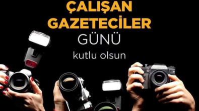 10 OCAK ÇALIŞAN GAZETECİLER GÜNÜ