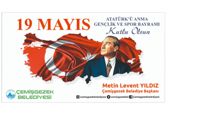 19 MAYIS GENÇLİK VE SPOR BAYRAMI KUTLU OLSUN