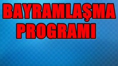 Bayramlaşma programına Davet