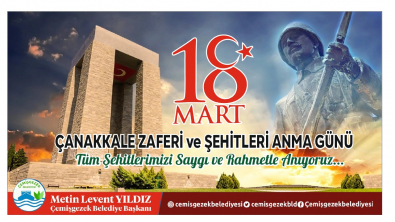 ÇANAKKALE ŞEHİTLERİMİZİ RAHMET VE MİNNETLE ANIYORUZ