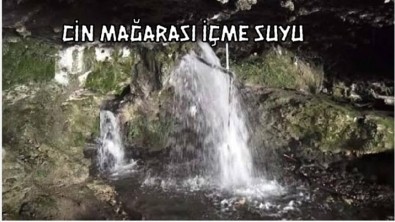 CiN MAĞARASI İÇME SUYU PROJESİ