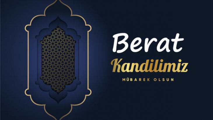 BERAT KANDİLİMİZ MÜBAREK OLSUN