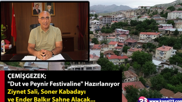 ÇEMİŞGEZEK’TE FESTİVAL ÇOŞKUSU BAŞLIYOR