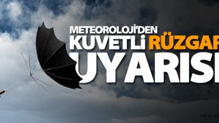 METEOROLOJİDEN 5 İL İÇİN KUVVETLİ RÜZGAR UYARISI